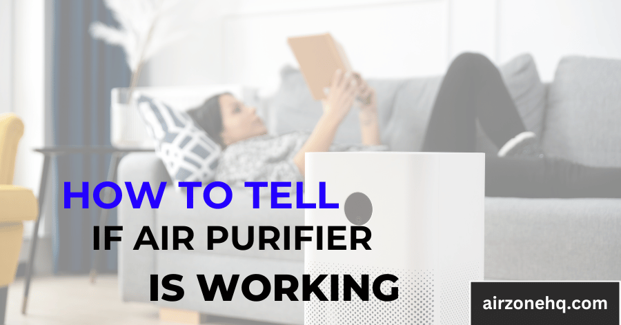 Signs That Confirm Your Air Purifier Is Doing Its Job