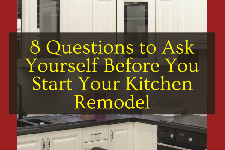 Before You Renovate Ask These Nine Kitchen Planning Questions