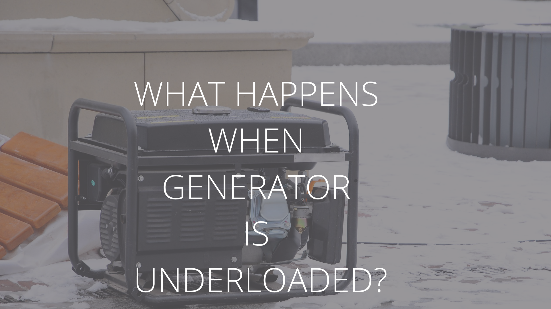 Is It Ok To Run A Generator Without A Load? - Portablepowerguides regarding What Happens When a Generator Powers On Then Dies Out